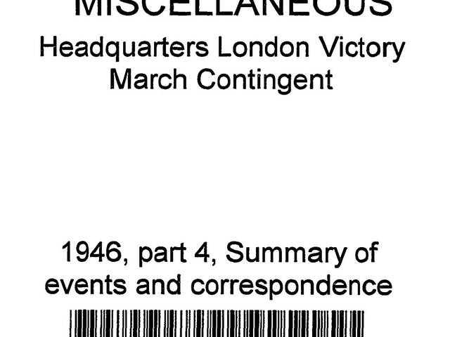 Cover of file AWM52 1/11/18, Headquarters London Victory March Contingent, 1946, summary of events and correspondence